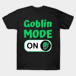 Goblin Mode On T-Shirt